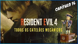 Resident Evil 4 Remake | Castelões Mecânicos #16
