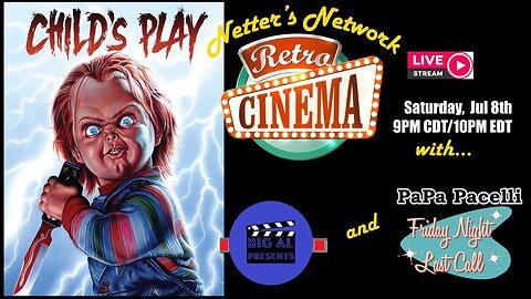 Netter's Network Retro Cinema Presents: Child's Play
