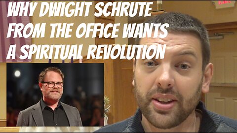 Why Dwight Schrute From The Office Wants A Spiritual Revolution