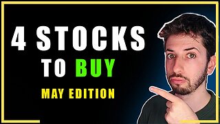 4 Top Stocks to Buy in May and Put Away