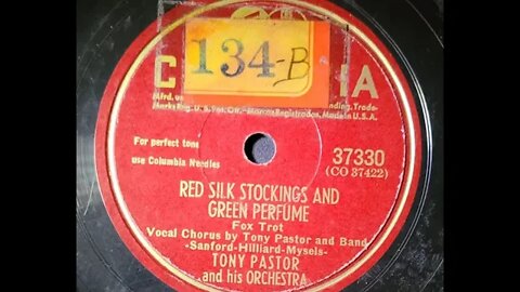 Tony Pastor and His Orchestra – Red Silk Stockings and Green Perfume