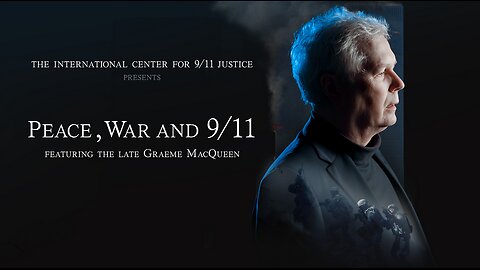 Peace, War and 9/11 'Graeme MacQueen'