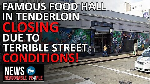 Popular San Francisco Food Hall Closing as 'Dealing, CRIME, Public Defecation' Scare Off Guests