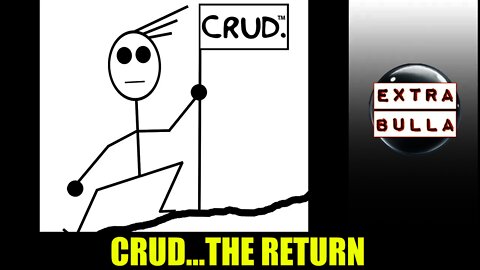 CRUD... The Return | Extra Bulla CLIPS