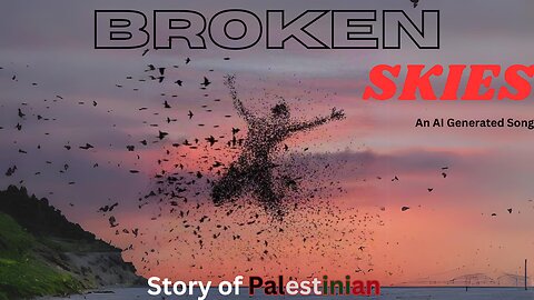 BROKEN SKIES | New Song 2024 | AI Song | Tribute to a Palestinian Man | Emotional Song with Lyrics