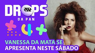 DICAS DROPS PARA CURTIR O FINAL DE SEMANA! | DROPS da Pan - 22/10/21