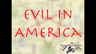 Evil and Fear in America