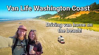 S1:E06 Van Life on Washington Coast | Driving on beach and more! | Runaway Northwest, USA