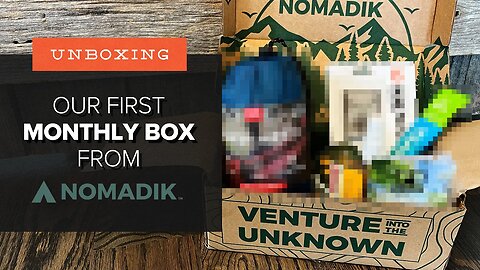 Unboxing Our FIRST BOX From Nomadik | Is This the Camping and Hiking Subscription to Beat?