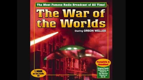 Orson Welles: War Of The Worlds>Radio Broadcast 1938 - Complete Broadcast.
