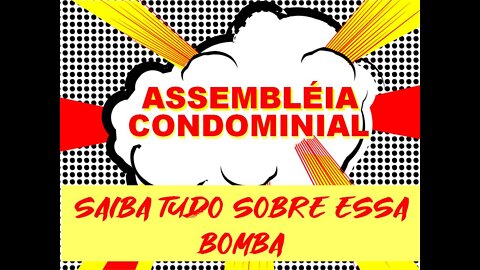 ASSEMBLEIA DO CONDOMÍNIO - SAIBA TUDO