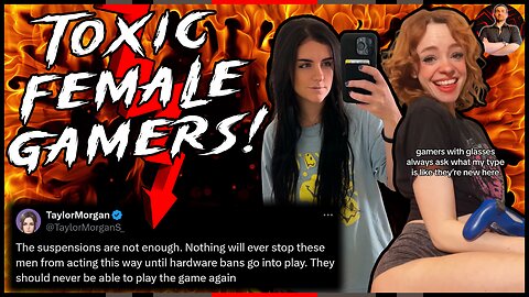 TOXIC Female Streamers Are RUINING Gaming For EVERYONE!