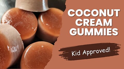 Stop Buying Toxic FRUIT SNACKS! Make Delicious Coconut Cream Gummies You'll Crave!