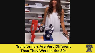 Transformers Are Very Different Than They Were in the 80s