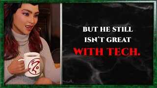CoffeeTime clips: "But he still isn't great with tech."