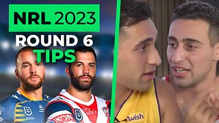NRL Round 6 Tips and Picks | Prime Time
