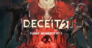Deceit 2 Funny Moments Part One