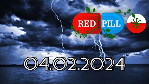 Red Pill News | Wiadomości W Czerwonej Pigułce 04.02.2024