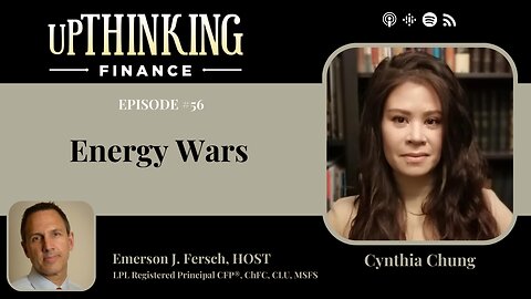 Energy Wars with Cynthia Chung, Ep #56