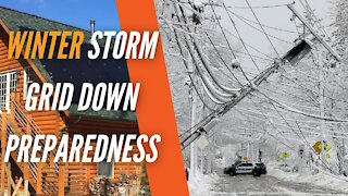 Winter Storm Grid Down Preparedness
