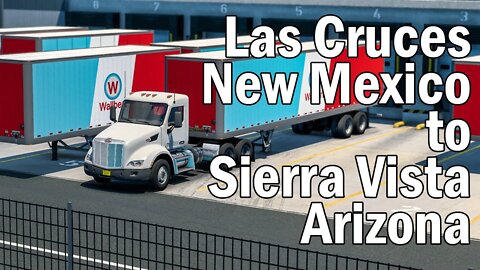 American Truck Simulator Gameplay | Las Cruces New Mexico to Sierra Vista Arizona