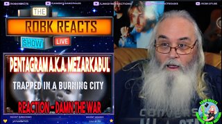 Pentagram a.k.a. Mezarkabul Reaction - DAMN THE WAR - First Time Hearing - Requested