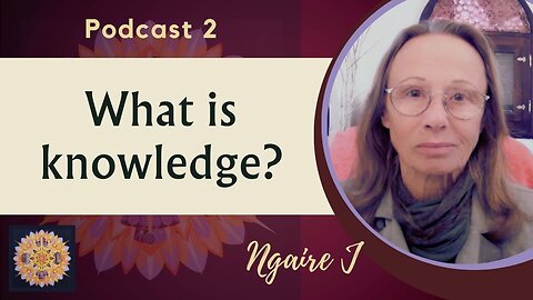 Jophiel Whispers Podcast. No. 2. What is Knowledge?
