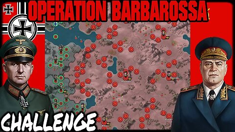 CHALLENGE MODE OPERATION BARBAROSSA! Updated World Conqueror 4