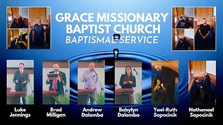 GMBC BAPTISM SERVICE WITH 6 BAPTIZED