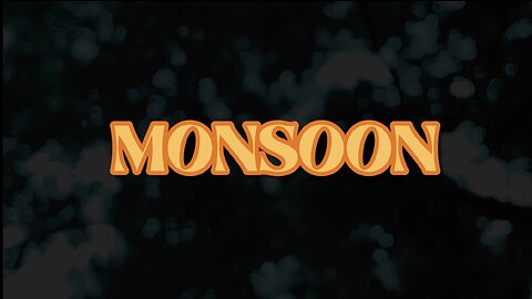 Monsoon | into the nature| cinematic video