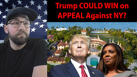 Trump COULD WIN On APPEAL Against Letitia James and NY!