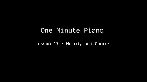 One Minute Piano - Lesson 17