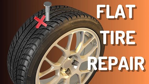 How To Repair A FLAT TIRE In-Depth Guide
