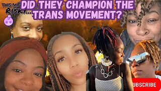 WILL THE LADIES BE HONEST ABOUT THEIR ROLE IN THE TRANS MOVEMENT!? MUST SEE!
