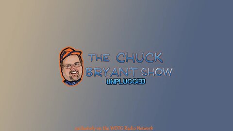 Chuck Bryant Show Unplug