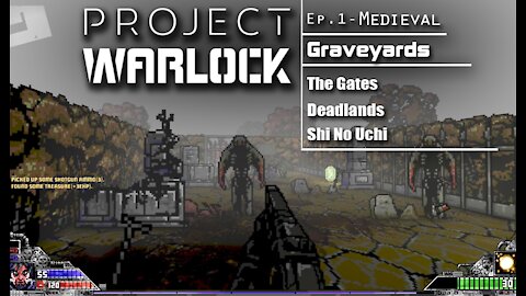 Project Warlock: Part 4 - Medieval | Graveyards (with commentary) PC