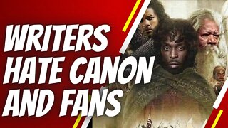 WRITERS HATE CANON AND FANS