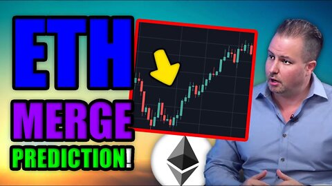 Crypto Expert Reveals Ethereum Price Prediction AFTER Merge (LAST CHANCE)