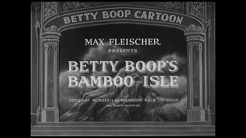 Betty Boop - Betty Boop's Bamboo Isle (1932)