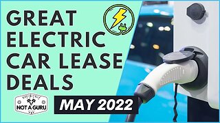 Electric Vehicle Lease Deals of the Month | May 2022