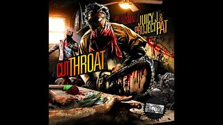 Juicy J & Project Pat - Cut Throat (Full Mixtape)