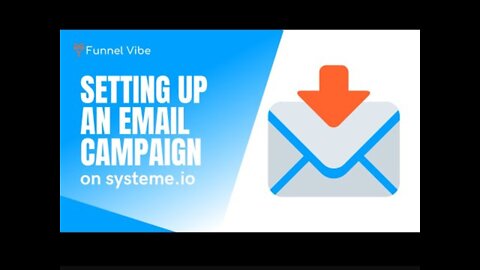 Setup email campaign with systeme io