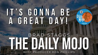 It’s Gonna Be A Great Day! - The Daily Mojo 101623