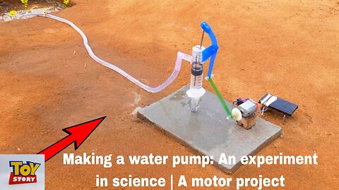 Making a water pump: An experiment in science | A motor project