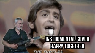 Happy Together- The Turtles - instrumental cover
