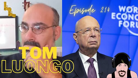 Ep 214 with Tom Luongo: The Fed vs Davos