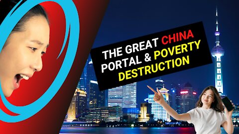 The Great China Portal & Poverty Destruction