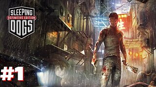 #1 - [SLEEPING DOGS LEGENDADO] O início da Gameplay - Definitive Edition + Reshade Mods