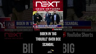 Biden in 'Big Trouble' Over Doc Scandal #shorts