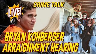 LIVE Bryan Kohberger Arraignment Hearing